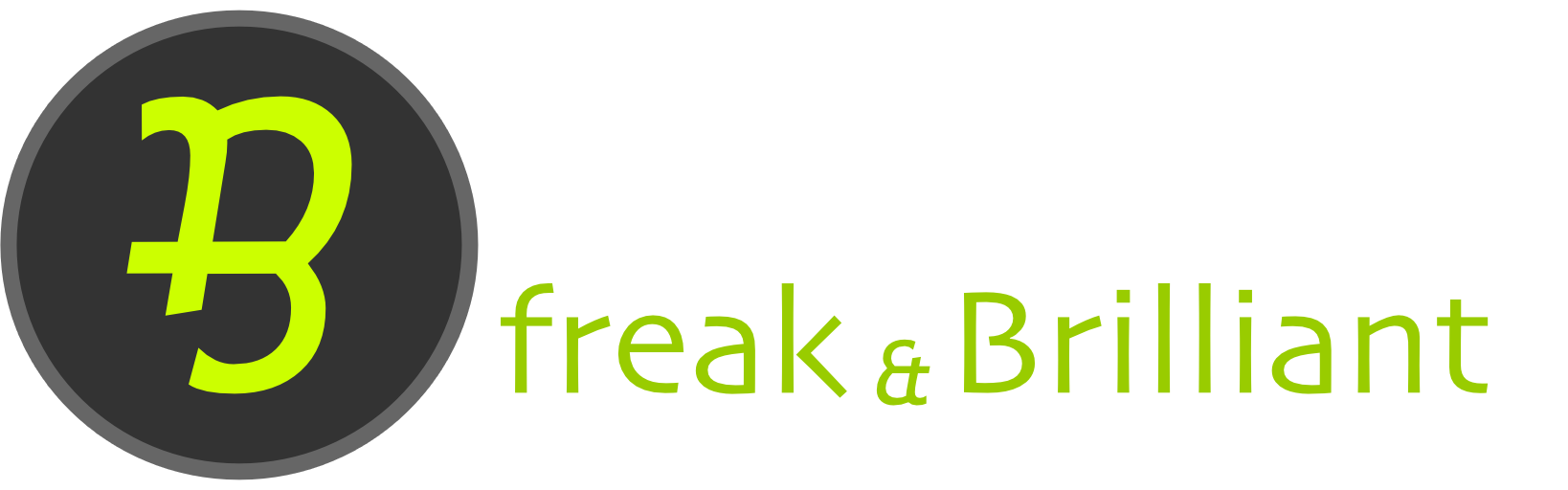 Freak and Brilliant